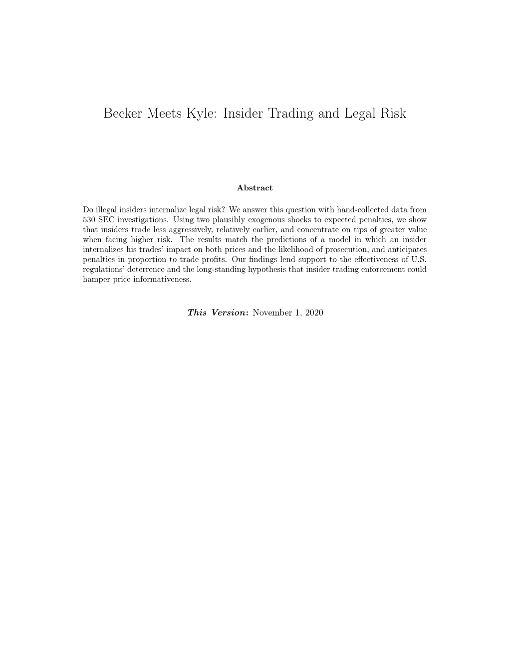 Becker Meets Kyle: Insider Trading and Legal Risk