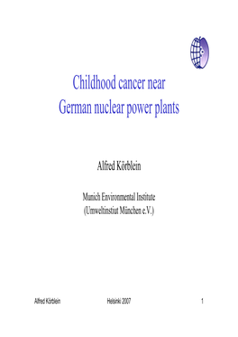 Childhood Cancer Near German Nuclear Power Plants
