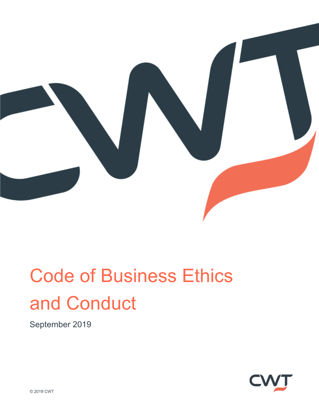 Code of Business Ethics and Conduct (‘The Code’) Is Just That – a Marker by Which We and Our Work Can Be Judged Publicly