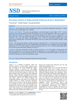 Karyotype Analysis of Tulipa Pulchella (Liliaceae) (Fenzl Ex Regel) Baker Yasar Kiran1*, Gulden Dogan1, Zeynep Demirkan1