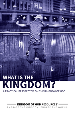 Kingdom of God Resourcestm Embrace the Kingdom