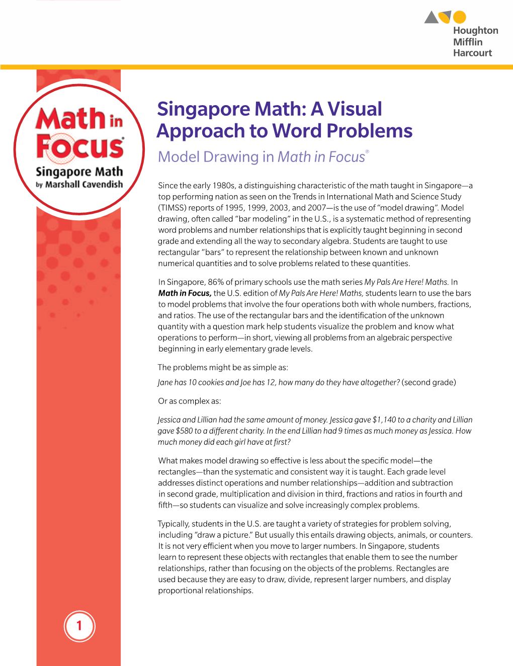 Singapore Math: a Visual Approach to Word Problems Model Drawing in Math in Focus®