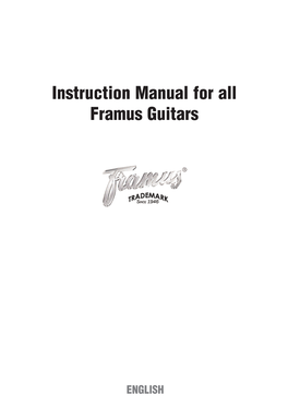 Instruction Manual for All Framus Guitars