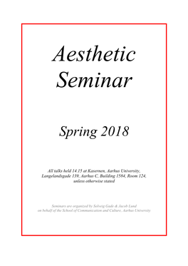 Aesthetic Seminars Spring 2018