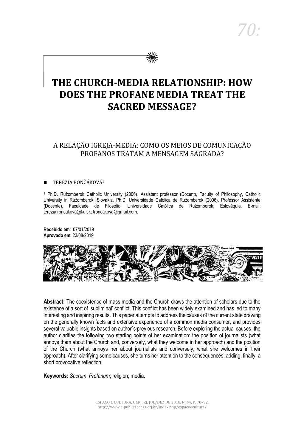 The Church-Media Relationship: How Does the Profane Media Treat the Sacred Message?