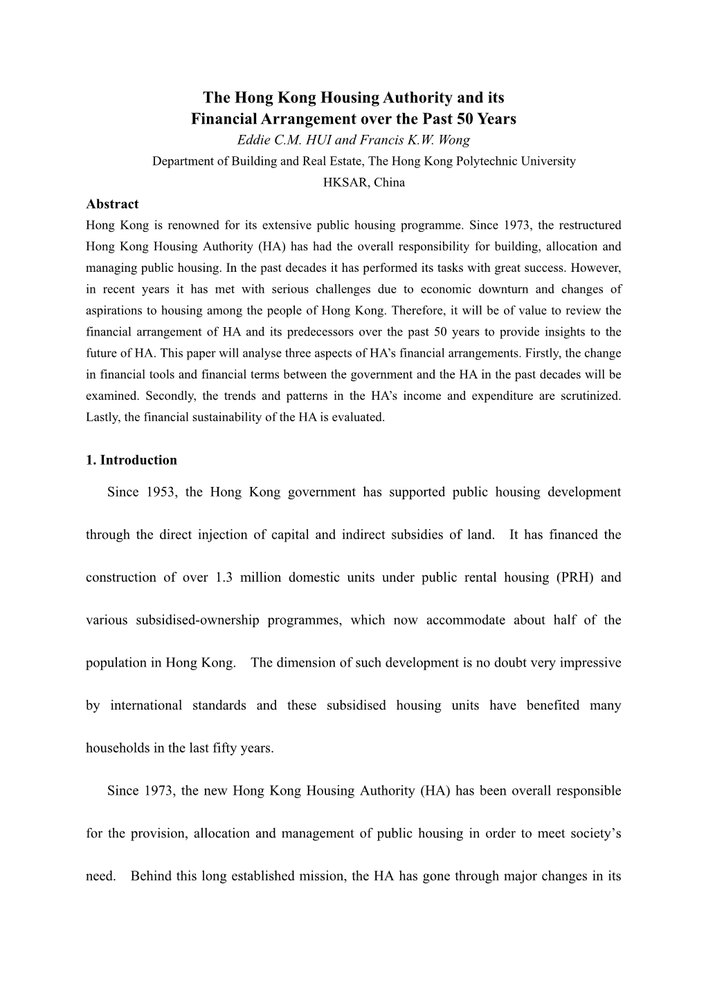 The Hong Kong Housing Authority and Its Financial Arrangement Over the Past 50 Years Eddie C.M