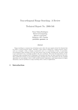 Non-Orthogonal Range Searching: a Review Technical Report No. 2008