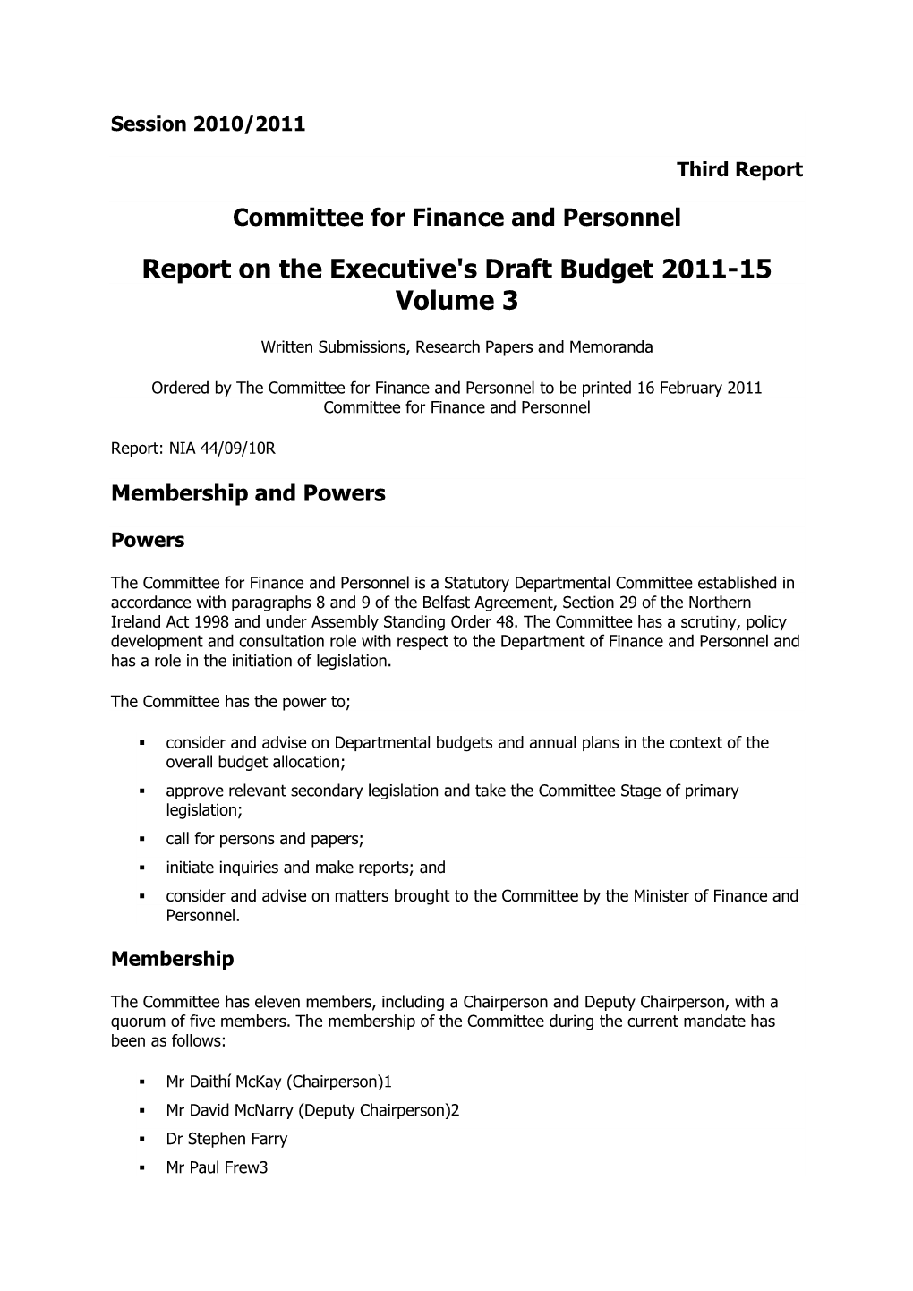 Report on the Executive's Draft Budget 2011-15 Volume 3