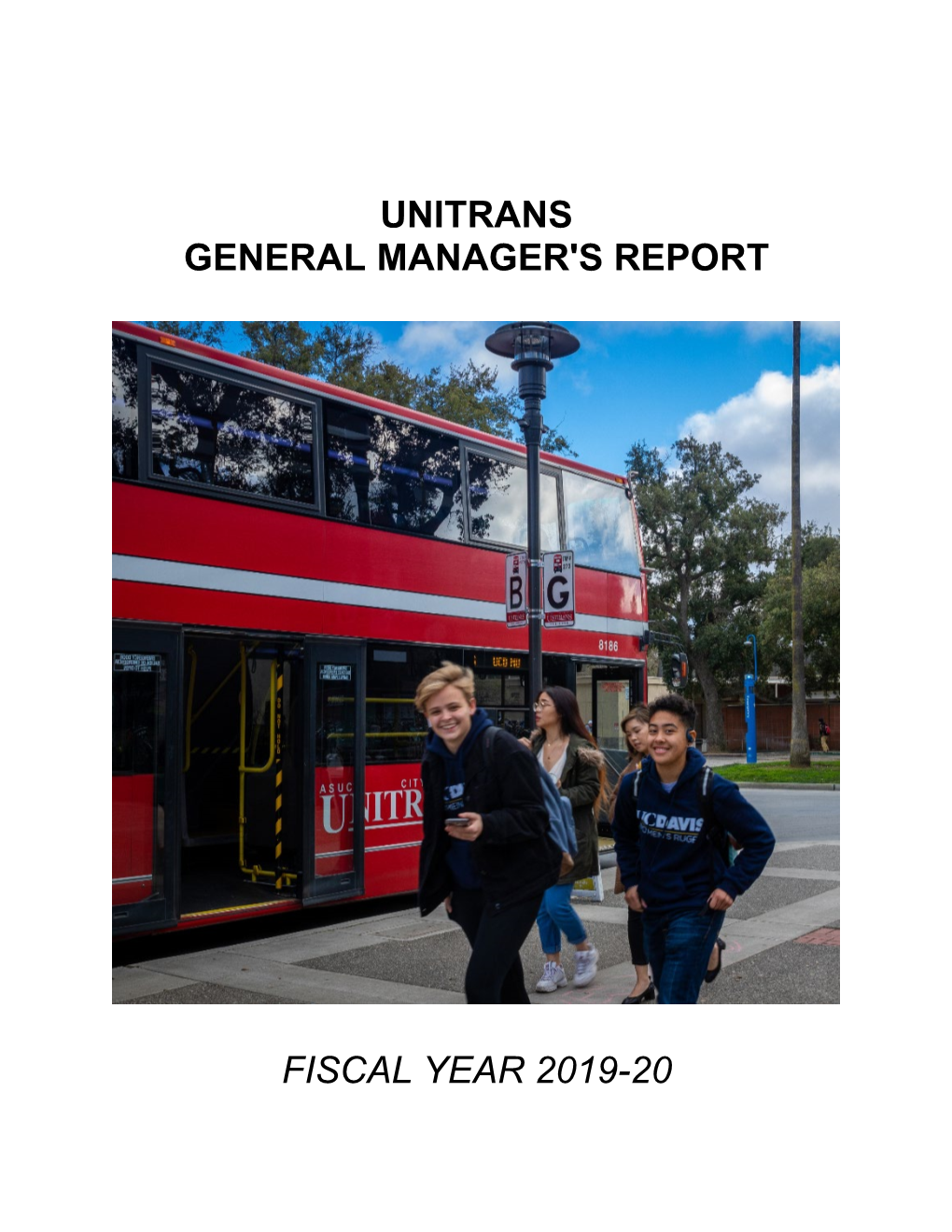 Unitrans General Manager's Report Fiscal Year 2019-20
