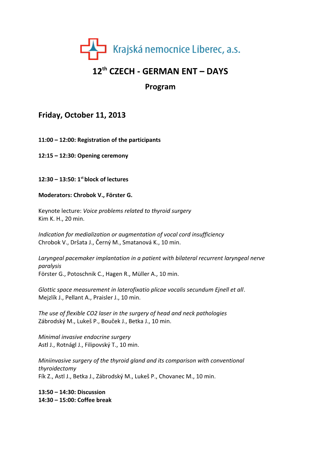 12Th CZECH - GERMAN ENT DAYS