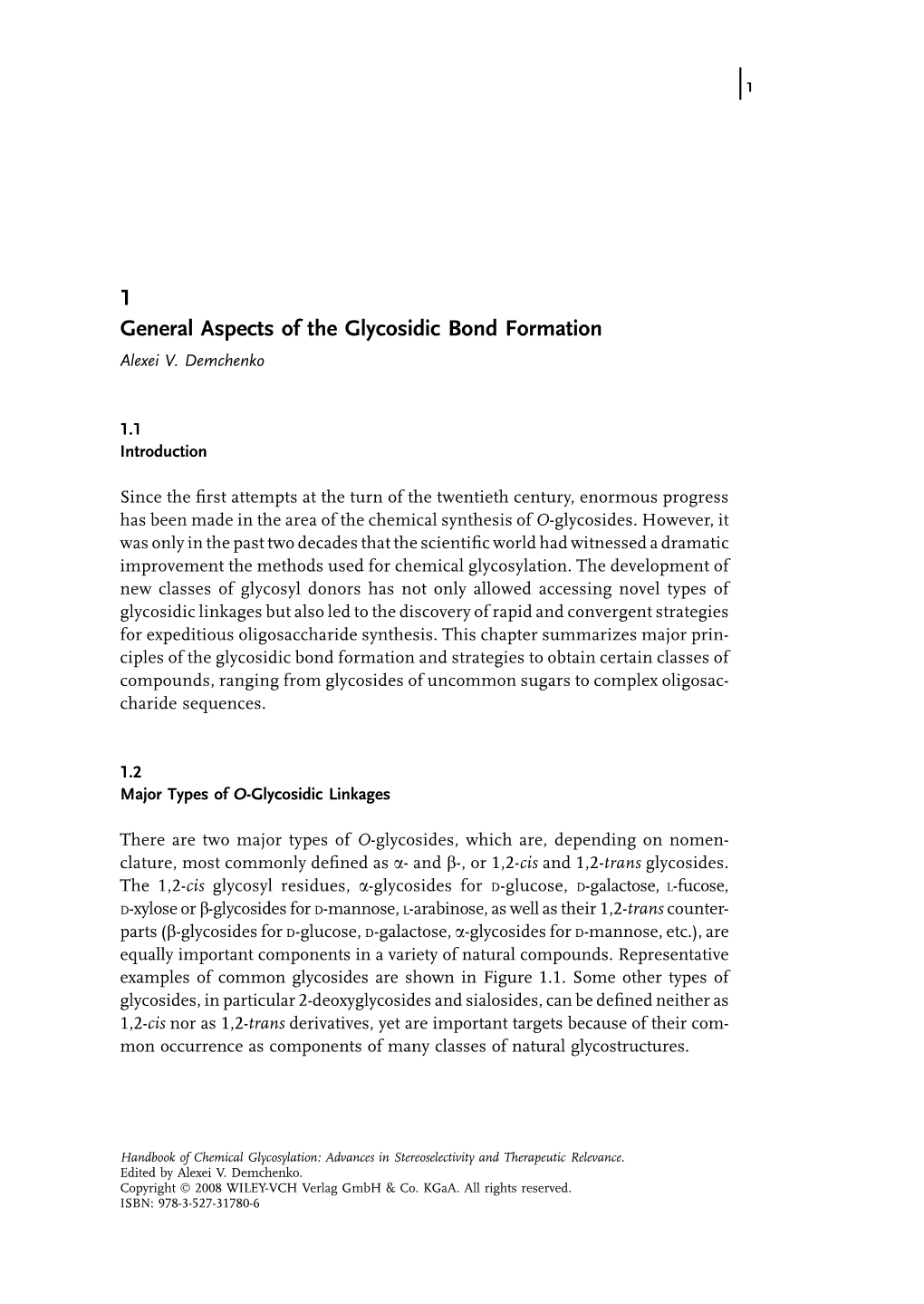 1 General Aspects of the Glycosidic Bond Formation Alexei V