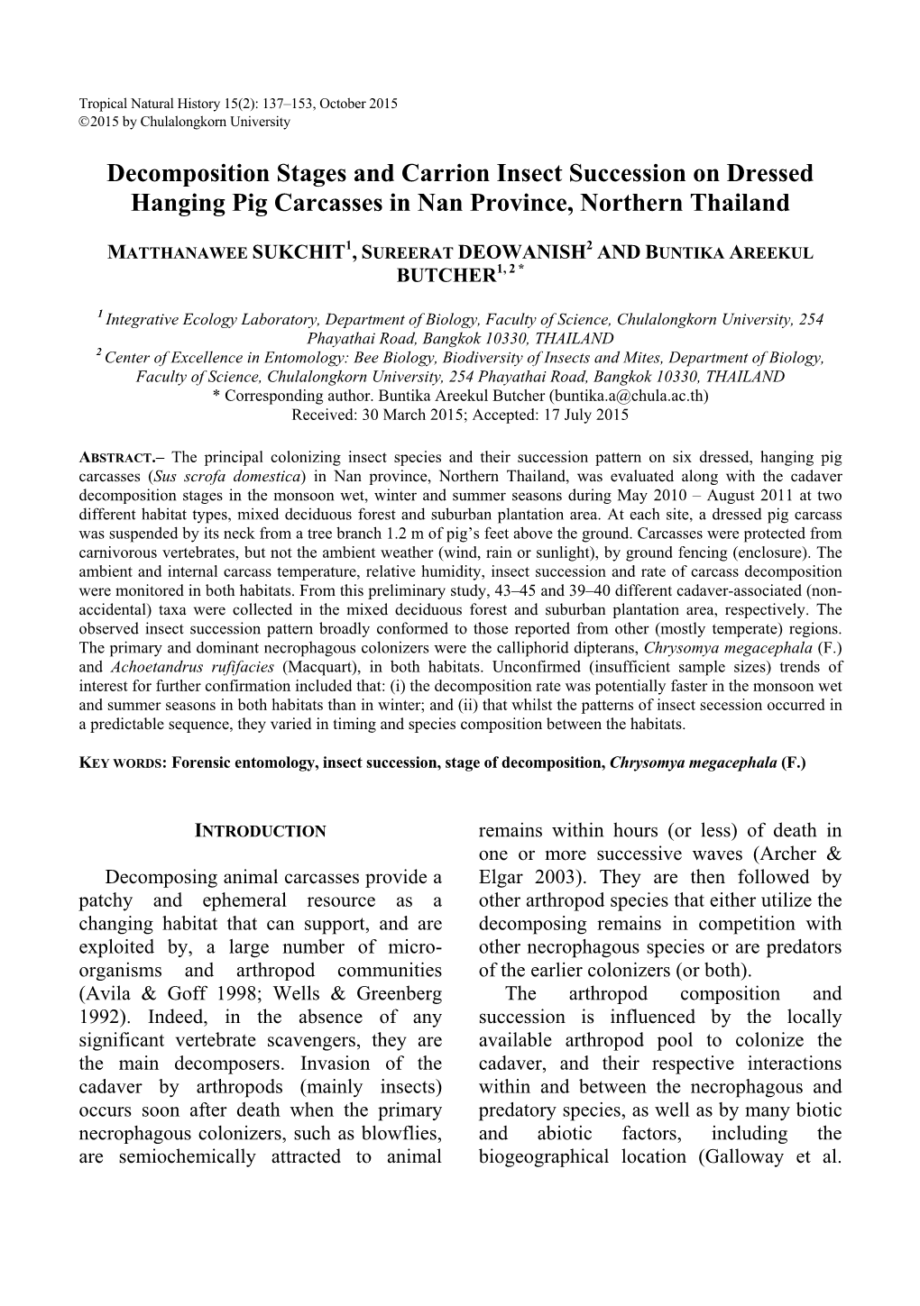 Decomposition Stages and Carrion Insect Succession on Dressed Hanging Pig Carcasses in Nan Province, Northern Thailand