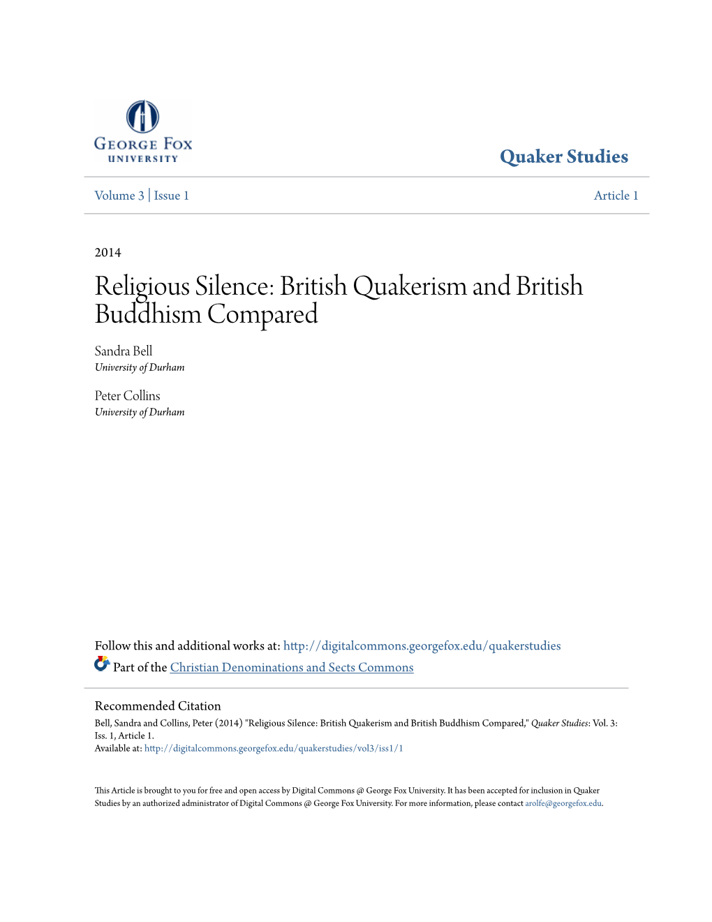 Religious Silence: British Quakerism and British Buddhism Compared Sandra Bell University of Durham