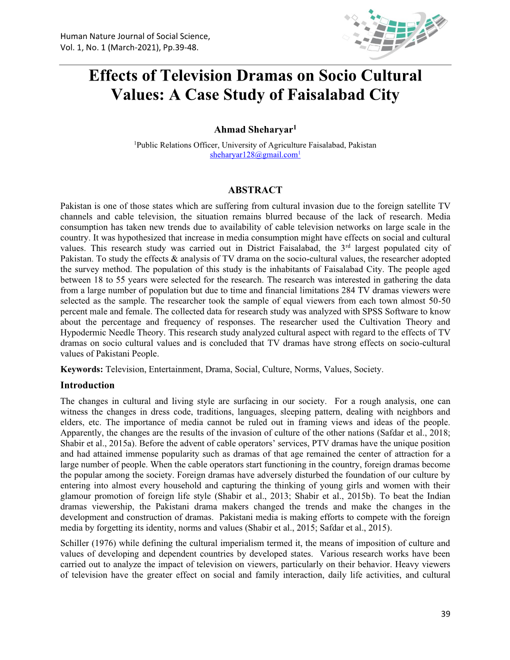 Effects of Television Dramas on Socio Cultural Values: a Case Study of Faisalabad City