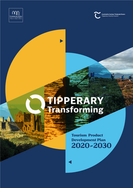 Tipperary Transforming, Tourism Product Development Plan 2020