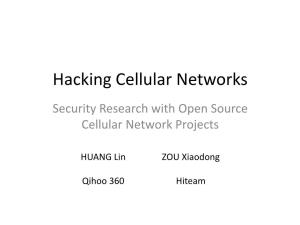 Hacking Cellular Networks Security Research with Open Source Cellular Network Projects