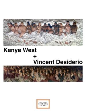 Kanye West + Vincent Desiderio