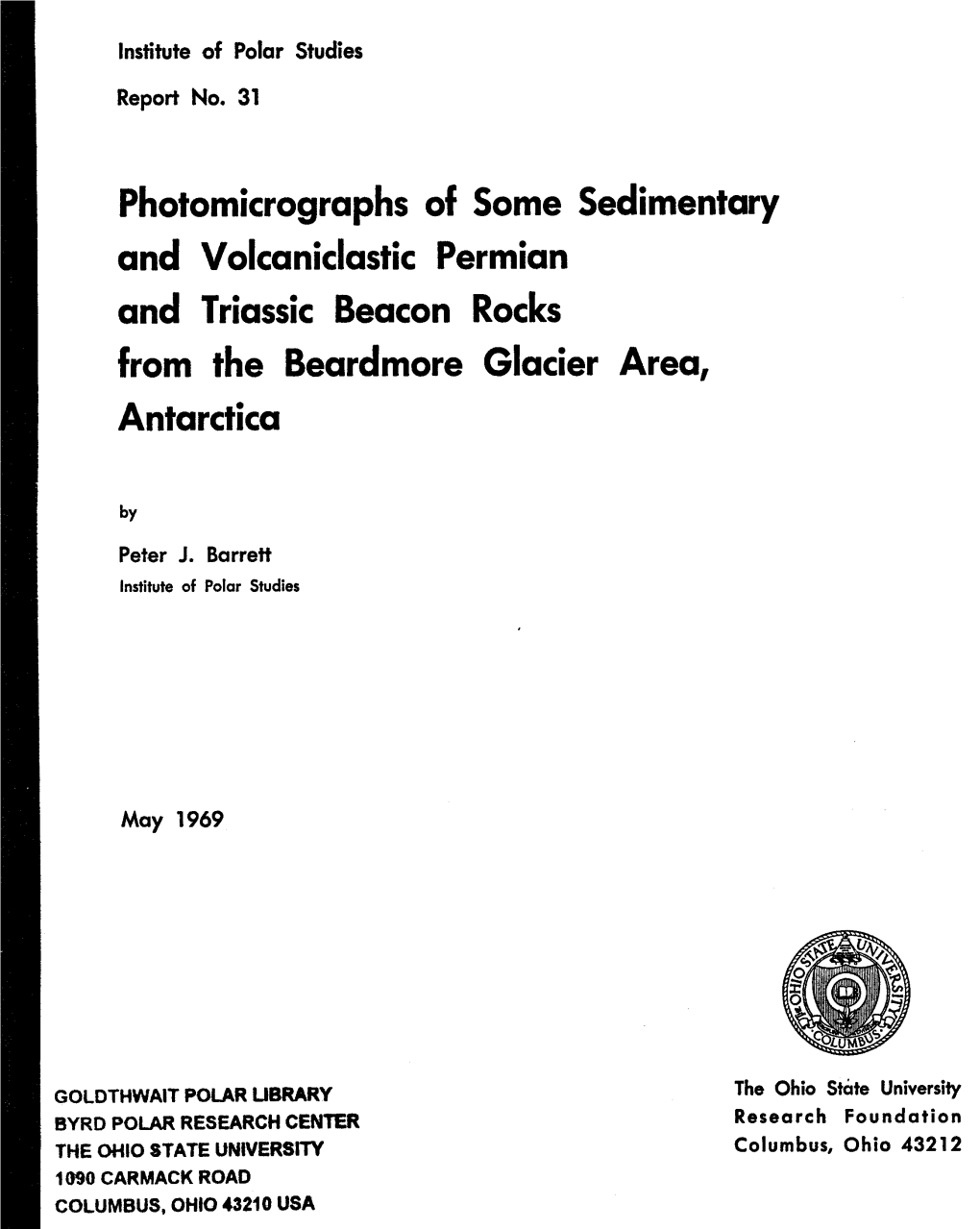 Photomicrographs of Some Sedimentary and Volcaniclastic Permian and Triassic Beacon Rocks from the Beardmore Glacier Area, Antarctica