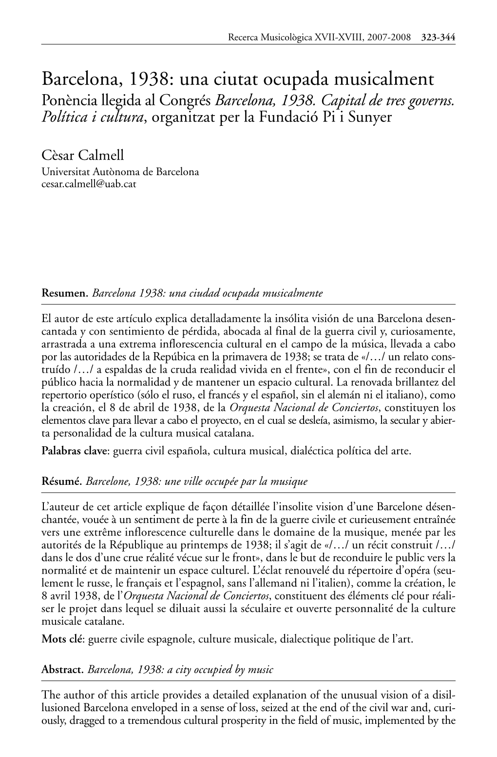 Barcelona, 1938: Una Ciutat Ocupada Musicalment Ponència Llegida Al Congrés Barcelona, 1938