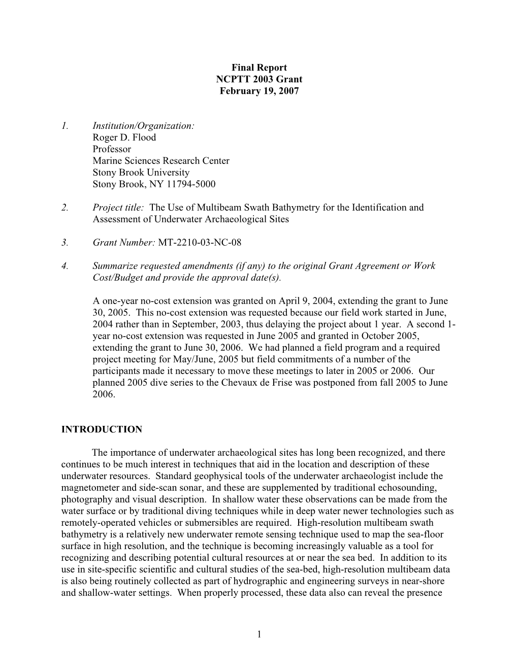 1 Final Report NCPTT 2003 Grant February 19, 2007 1. Institution