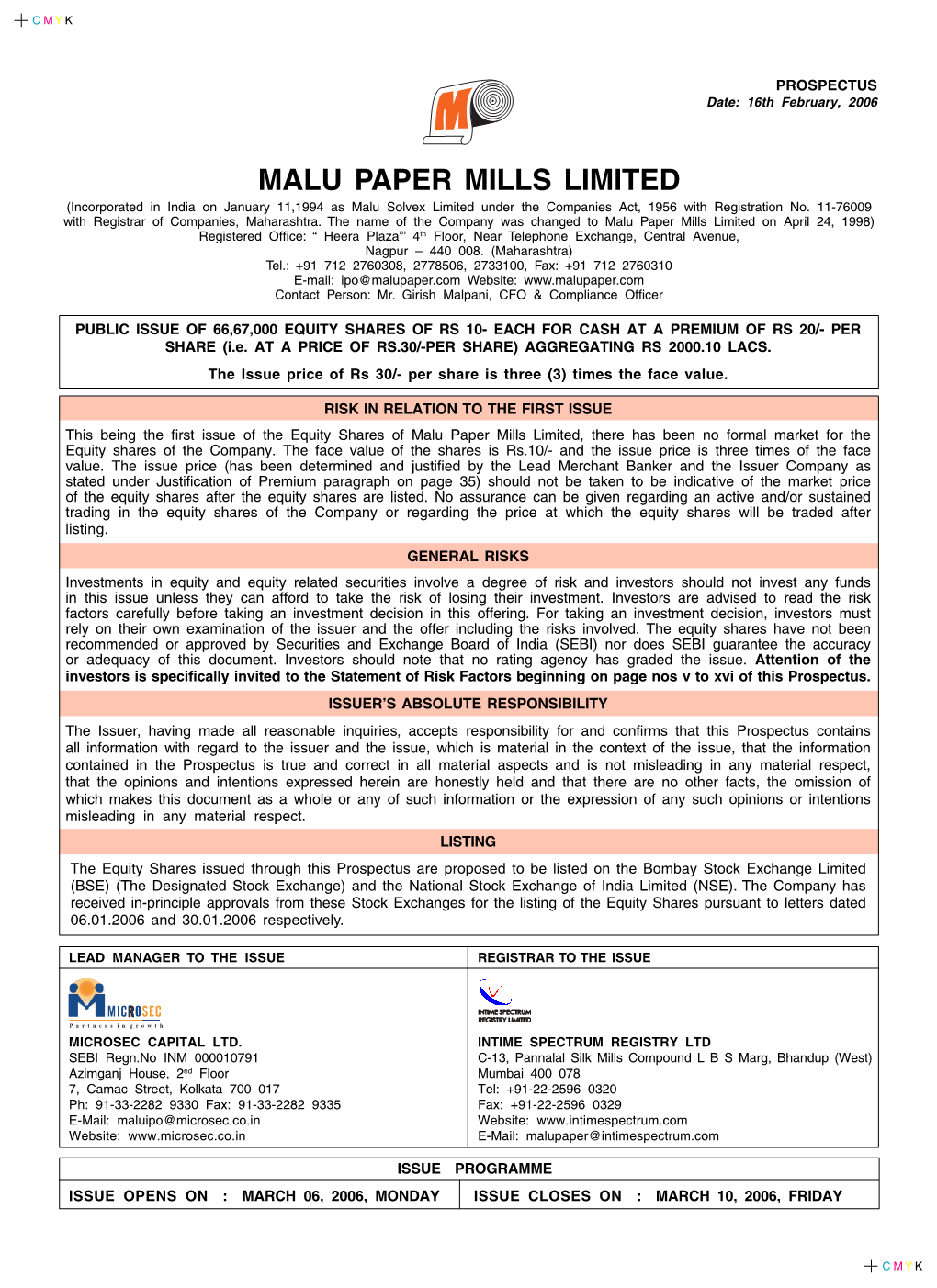 MALU PAPER MILLS LIMITED (Incorporated in India on January 11,1994 As Malu Solvex Limited Under the Companies Act, 1956 with Registration No