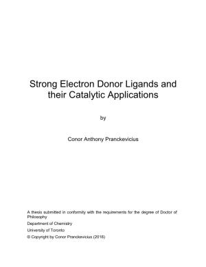 Strong Electron Donor Ligands and Their Catalytic Applications
