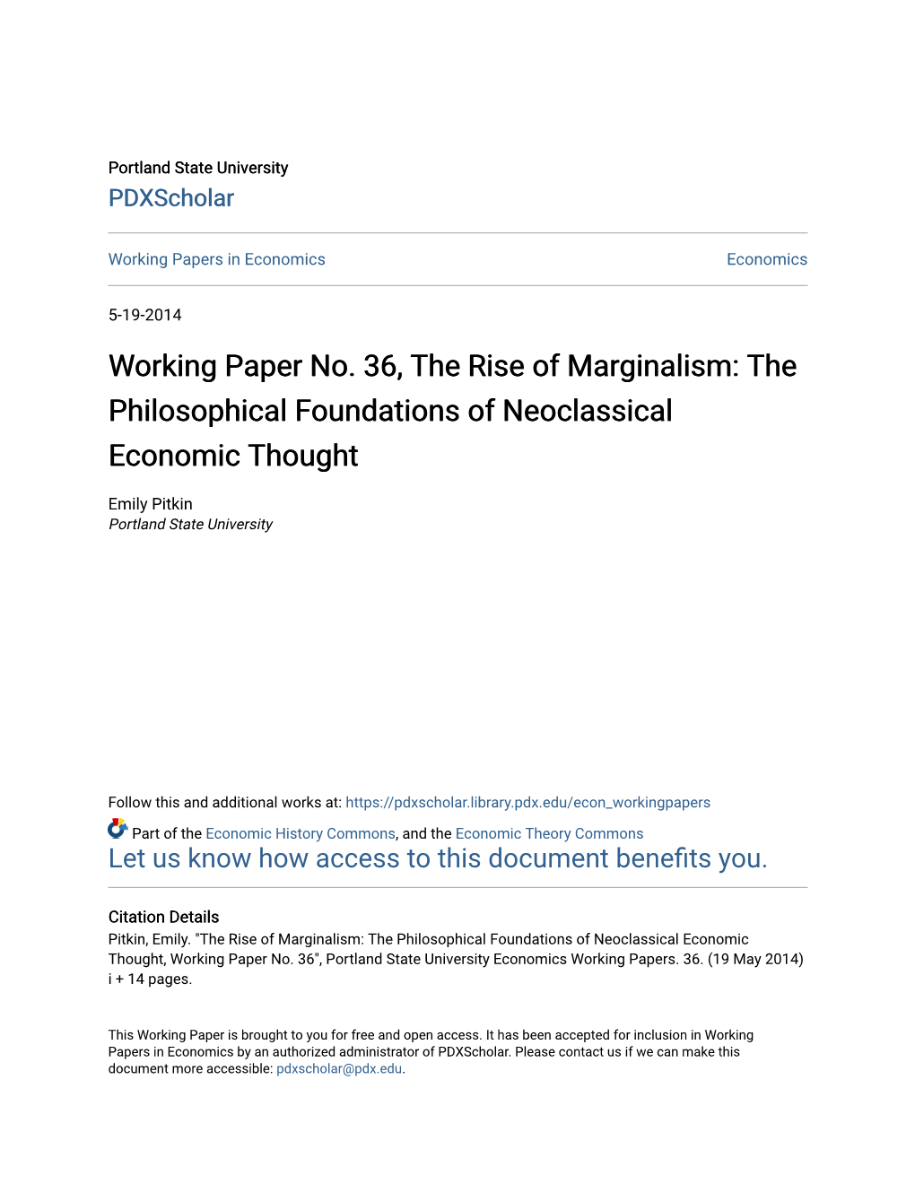 Working Paper No. 36, the Rise of Marginalism: the Philosophical Foundations of Neoclassical Economic Thought