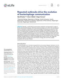 Repeated Outbreaks Drive the Evolution of Bacteriophage Communication Hilje M Doekes1,2*, Glenn a Mulder1, Rutger Hermsen1