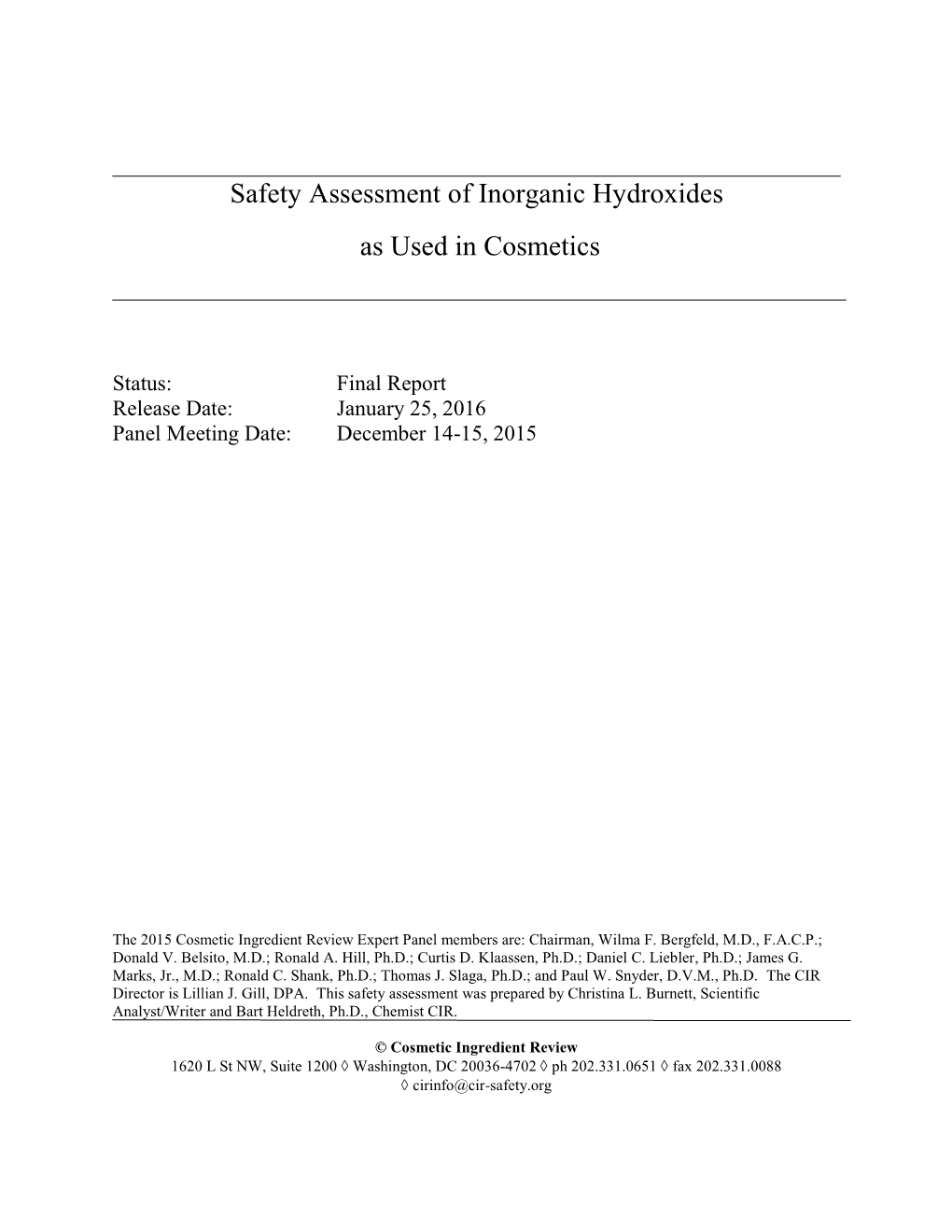 Safety Assessment of Inorganic Hydroxides As Used in Cosmetics