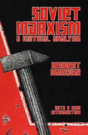 Soviet Marxism: a Critical Analysis