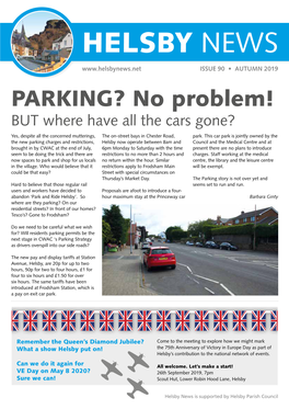 AUTUMN 2019 Helsby NEIGHBOURHOOD PLAN Submission Version PARKING?2015 - 2030 No Problem! but Where Have All the Cars Gone?