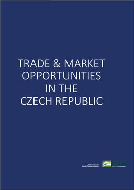 Trade & Market Opportunities in the Czech Republic