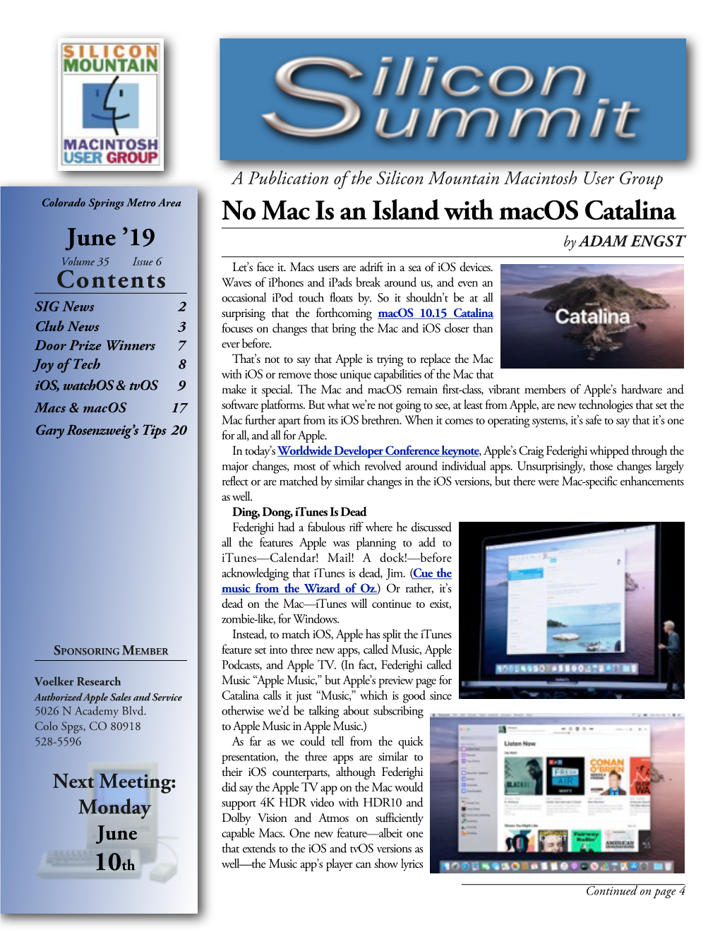 No Mac Is an Island with Macos Catalina June ’19 by ADAM ENGST Volume 35 Issue 6 Let’S Face It