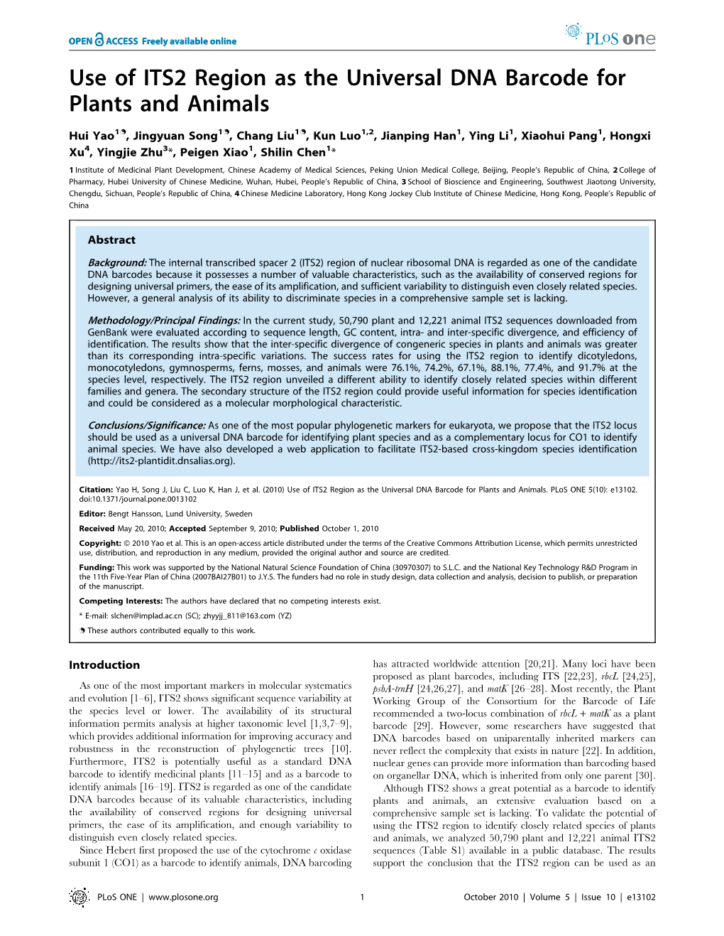 Use of ITS2 Region As the Universal DNA Barcode for Plants and Animals