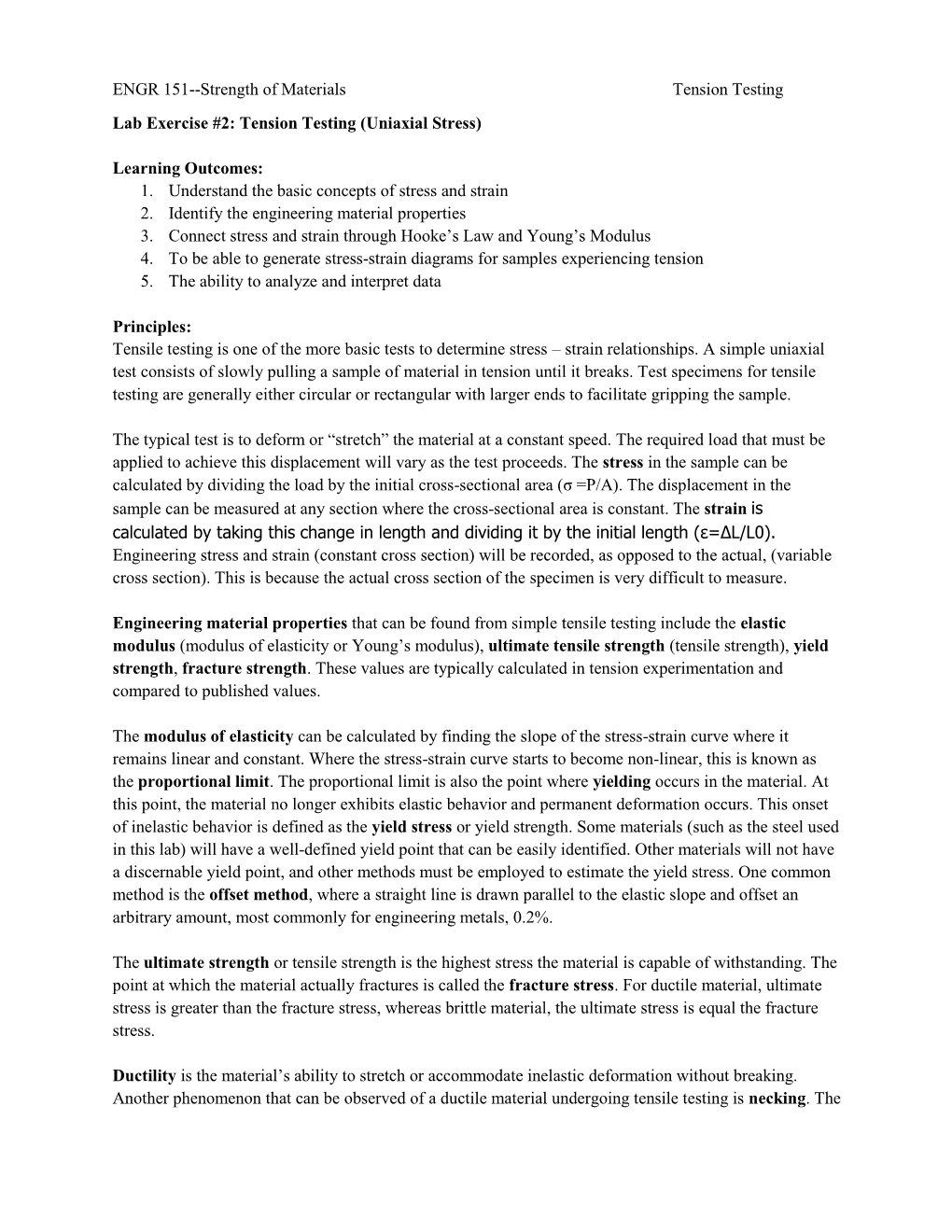 ENGR 151--Strength of Materials Tension Testing Lab Exercise #2: Tension Testing (Uniaxial Stress)