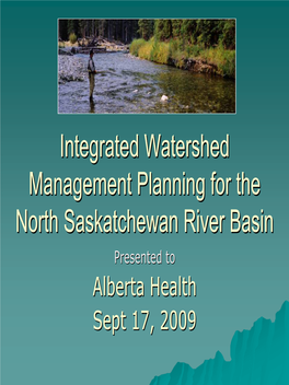 Water and Energy in the North Saskatchewan River Watershed