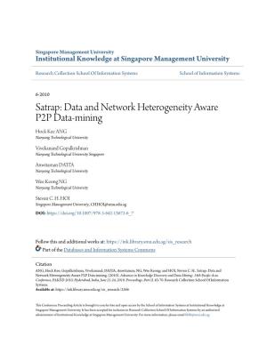 Satrap: Data and Network Heterogeneity Aware P2P Data-Mining Hock Kee ANG Nanyang Technological University