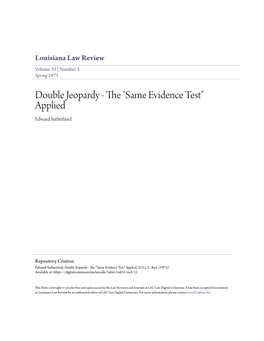 Double Jeopardy - the S" Ame Evidence Test" Applied Edward Sutherland