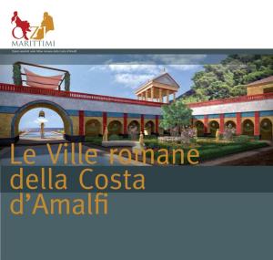 Le Ville Romane Della Costa D'amalfi