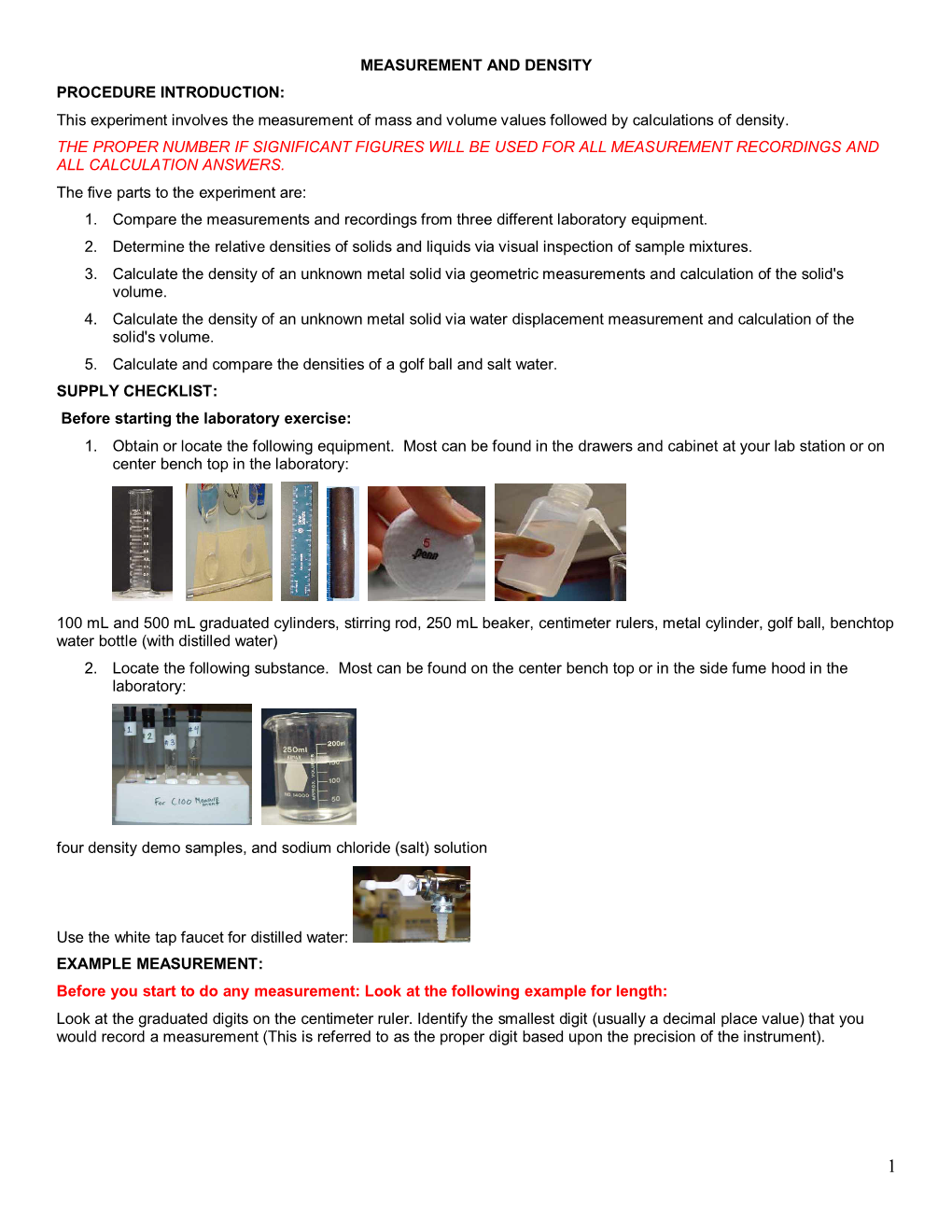 MEASUREMENT and DENSITY PROCEDURE INTRODUCTION: This Experiment Involves the Measurement of Mass and Volume Values Followed by Calculations of Density