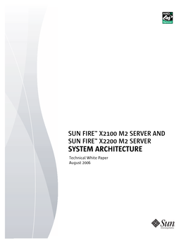 Sun Fire X2100 M2 and X2200 M2 Architecture White Paper