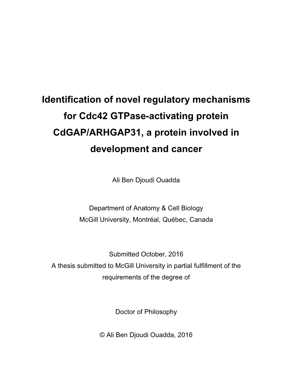 Identification of Novel Regulatory Mechanisms for Cdc42 Gtpase-Activating Protein Cdgap/ARHGAP31, a Protein Involved in Development and Cancer