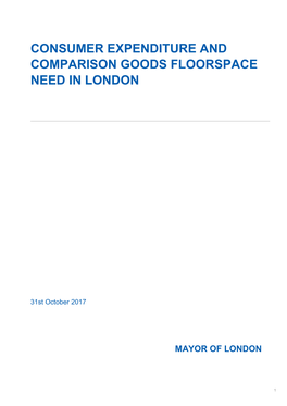 Consumer Expenditure and Comparison Goods Floorspace Need in London