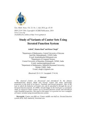 Study of Variants of Cantor Sets Using Iterated Function System