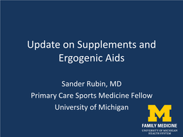 Update on Supplements and Ergogenic Aids