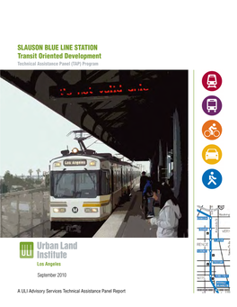 SLAUSON BLUE LINE STATION Transit Oriented Development Technical Assistance Panel (TAP) Program