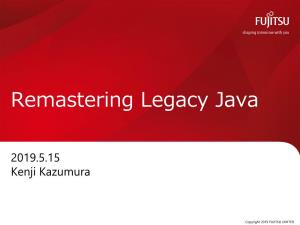 Remastering Legacy Java