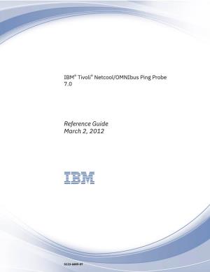 IBM Tivoli Netcool/Omnibus Ping Probe: Reference Guide Chapter 1