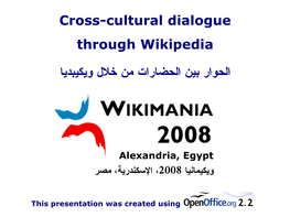 Cross-Cultural Dialogue Through Wikipedia الحوار بين الحضارات من