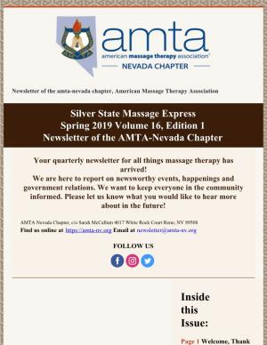 Your Quarterly Newsletter for All Things Massage Therapy Has Arrived! We Are Here to Report on Newsworthy Events, Happenings and Government Relations
